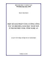 Một số giải pháp tăng cường công tác xã hội hóa giáo dục mầm non ở thành phố vinh , tỉnh nghệ an    