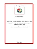 Thiết kế và sử dụng hệ thống bài tập hóa học thpt theo hướng tiếp cận chương trình đánh giá học sinh quốc tế pisa    