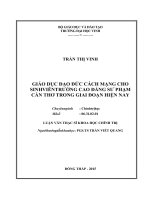 Giáo dục đạo đức cách mạng cho sinh viên trường cao đẳng sư phạm cần thơ trong giai đoạn hiện nay    
