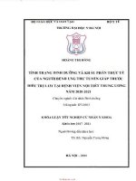Tình trạng dinh dưỡng và khẩu phần thực tế của người bệnh ung thư tuyến giáp trước điều trị i 131 tại bệnh viện nội tiết tư năm 2020 2021 