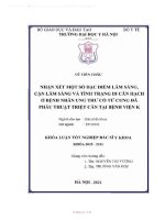 Nhận xét một số đặc điểm lâm sàng cận lâm sàng và tinh trạng di căn hạch ở bệnh nhân ung thư cổ tử cung đã phẫu thuật triệt căn tại BV k 