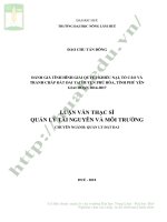 Đánh giá tình hình giải quyết khiếu nại, tố cáo và tranh chấp đất đai tại huyện phú hòa, tỉnh phú yên giai đoạn 2014   2017 