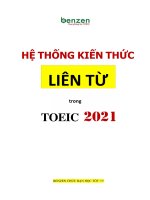 HỆ THỐNG KIẾN THỨC LIÊN từ TRONG TOEIC 2021  