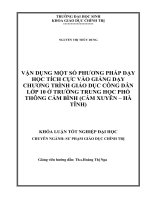 Vận dụng một số phương pháp dạy học tích cực vào giảng dạy chương trình giáo dục công dân lớp 10 ở trường trung học phổ thông cẩm bình (cẩm xuyên   hà tĩnh)  