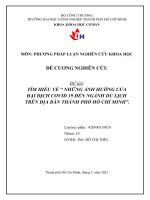 TÌM HIỂU VỀ “ NHỮNG ẢNH HƯỞNG CỦA đại DỊCH COVID 19 đến NGÀNH DU LỊCH TRÊN địa BÀN THÀNH PHỐ HỒ CHÍ MINH 