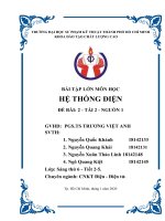 BÀI tập lớn môn học hệ THỐNG điện đề bài 2   tải 2   NGUỒN 1 