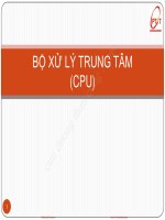 Slide kiến trúc máy tính chương 3 bộ xử lý trung tâm CPU 