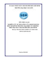TIỂU LUẬN PHƯƠNG PHÁP NGHIÊN CỨU KHOA HỌC TRONG KINH DOANH NGHIÊN CỨU SỰ HÀI LÒNG CỦA KHÁCH HÀNG ĐỐI VỚI KÊNH THƯƠNG MẠI ĐIỆN TỬ SHOPEE TRÊN ĐỊA BÀN THÀNH PHỐ HỒ CHÍ MINH