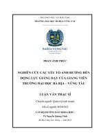 Luận văn thạc sĩ kinh tế  nghiên cứu các yếu tố ảnh hưởng đến động lực giảng dạy của giảng viên trường đại học bà rịa – vũng tàu   copy 