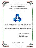 ĐỒ án CÔNG NGHỆ KHAI THÁC DẦU KHÍ PHÂN TÍCH VÀ DỰ BÁO KHAI THÁC CHO GIẾNG KHÍ 