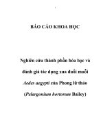 Tiểu luận Nghiên cứu thành phần hóa học và đánh giá tác dụng xua đuổi muỗi aedes aegypti của phong lữ thảo (pelargonium hortorum bailey)