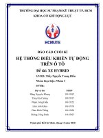 BÁO CÁO CUỐI KÌ HỆ THỐNG ĐIỀU KHIỂN TỰ ĐỘNG TRÊN ô TÔ đề tài XE HYBRID 