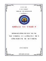 Đánh giá công tác tuyển dụng nguồn nhân lực tại công ty cổ phần công nghiệp hỗ trợ miền trung 