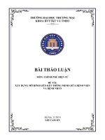 BÀI THẢO LUẬN  MÔN: CHÍNH PHỦ ĐIỆN TỬ  ĐỀ TÀI: XÂY DỰNG MÔ HÌNH LIÊN KẾT THÔNG MINH GIỮA BỆNH VIỆN VÀ BỆNH NHÂN