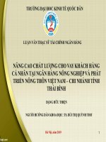 NÂNG CAO CHẤT LƯỢNG CHO VAY KHÁCH HÀNG CÁ NHÂN TẠI NGÂN HÀNG NÔNG NGHIỆP VÀ PHÁT TRIỂN NÔNG THÔN VIỆT NAM – CHI NHÁNH TỈNH THÁI BÌNH 