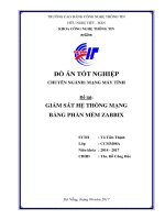 ĐỒ ÁN TỐT NGHIỆP CHUYÊN NGÀNH: MẠNG MÁY TÍNH  Đề tài: GIÁM SÁT HỆ THỐNG MẠNG BẰNG PHẦN MỀM ZABBIX