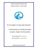 ĐỀ TÀI NGHIÊN CỨU KHOA HỌC SINH VIÊN Xây Dựng Website Gợi Ý Kết Bạn Sử Dụng Hệ Asymmetric - Singular Value Decomposition