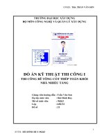 Đồ án môn kĩ thuật thi công 1, đại học xây dựng (1) 