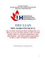 ĐỀ TÀI: PHÂN TÍCH HOẠT ĐỘNG MARKETING CỦA DỊCH VỤ CUNG CẤP THỰC PHẨM VÀ BỮA ĂN DINH DƯỠNG THEO TƯ VẤN ĐIỀU TRỊ BỆNH LÝ CHO KHÁCH HÀNG – HỆ THỐNG PHÒNG KHÁM DINH DƯỠNG, Y HỌC VẬN ĐỘNG NUTRIHOME