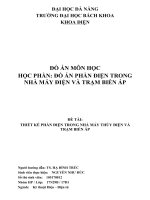 ĐỒ ÁN MÔN HỌC HỌC PHẦN: ĐỒ ÁN PHẦN ĐIỆN TRONG NHÀ MÁY ĐIỆN VÀ TRẠM BIẾN ÁP