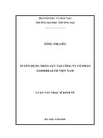 LUẬN VĂN TUYỂN DỤNG NHÂN LỰC TẠI CÔNG TY CỔ PHẦN GOODHEALTH VIỆT NAM