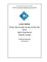 Giáo trình Tiện trục ngắn, trục bậc, truc dài L~10D, tiện lỗ (Nghề Cắt gọt kim loại)