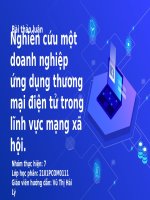 Slide đề tài thảo luận: Nghiên cứu một doanh nghiệp (Facebook) ứng dụng thương mại điện tử trong lĩnh vực mạng xã hội.