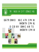 GIÁ TRỊ DINH DƯỠNG CỦA THỰC PHẨM NHÓM THỰC PHẨM, ĐẶC ĐIỂM VỆ SINH CỦA MỘT SỐ NHÓM THỰC PHẨM