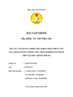 ỨNG DUNG COMPUTER VISION NHẬN DIỆN CẢM XÚC KHÁCH HÀNG TRONG VIỆC TRẢI NGHIỆM SẢN PHẨM MỚI TẠI THE COFFEE HOUSE 