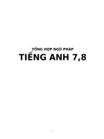 TỔNG hợp NGỮ PHÁP TIẾNG ANH 7,8  bản word