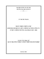 Luận văn Thạc sĩ Quản trị Công nghệ và Phát triển doanh nghiệp: Hoàn thiện chiến lược kinh doanh của Tổng công ty Cổ phần Bưu chính Viettel trong giai đoạn 2015 – 2020