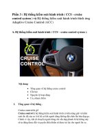 Hệ thống kiểm soát hành trình ( CCS  cruise control system ) và Hệ thống kiểm soát hành trình thích ứng Adaptive Cruise Control (ACC)