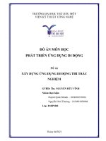 ĐỒ ÁN MÔN HỌC PHÁT TRIỂN ỨNG DỤNG DI ĐỘNG  Đề tài XÂY DỰNG ỨNG DỤNG DI ĐỘNG THI TRẮC NGHIỆM