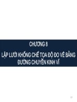 Bài giảng Trắc địa đại cương - Chương 8: Lập lưới khống chế tọa độ đo vẽ bằng đường chuyền kinh vĩ