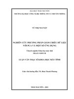 Nghiên cứu phương pháp giảm chiều dữ liệu với PCA và một số ứng dụng 
