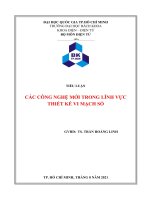 TIỂU LUẬN CÁC CÔNG NGHỆ MỚI TRONG LĨNH VỰC THIẾT KẾ VI MẠCH SỐ