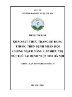 Khảo sát thực trạng sử dụng thuốc trên bệnh nhân hội chứng mạch vành cấp điều trị nội trú tại bệnh viện tim hà nội 