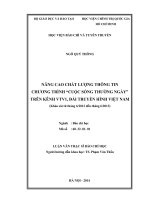 Nâng cao chất lượng thông tin chương trình cuộc sống thường ngày trên kênh vtv1, đài truyền hình việt nam 