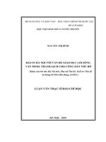 Báo in hà nội với vấn đề giáo dục lối sống văn minh, thanh lịch cho công dân thủ đô (khảo sát trên báo hà nội mới, phụ nữ thủ đô, tuổi trẻ thủ đô từ tháng 012014 đến tháng 122014 ) 