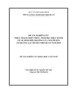 ĐỀ TÀI NGHIÊN CỨU THỰC TRẠNG KIẾN THỨC, THÁI ĐỘ, THỰC HÀNH VỀ VỆ SINH MÔI TRƯỜNG CỦA NGƯỜI DÂN  XÃ QUẢNG LẠC HUYỆN NHO QUAN NĂM 2019