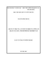 Quản lý trật tự, an toàn xã hội của công an quận cầu giấy, thành phố hà nội hiện nay 