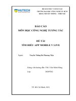 Báo cáo môn học công nghệ tương tác đề tài tìm hiểu app mobile v live