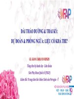 Bài giảng Đái tháo đường và thai kỳ - Dự đoán và phòng ngừa: Liệu có khả thi