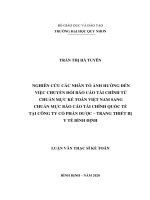 (Luận văn thạc sĩ) nghiên cứu các nhân tố ảnh hưởng đến việc chuyển đổi báo cáo tài chính từ chuẩn mực kế toán việt nam sang chuẩn mực báo cáo tài chính quốc tế tại công ty cổ phần dược 