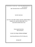 Kỹ năng dẫn đôi trong chương trình thời sự chính luận trên truyền hình vtv1   đài truyền hình việt nam 