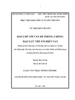 Báo chí với vấn đề phòng chống bạo lực trẻ em hiện nay (khảo sát báo giáo dục và thời đại, báo lao động và  xã hội, báo pháp luật việt nam, báo hoa học trò và báo thiếu niêntiền phong từ tháng 062011 đến tháng 052012) 