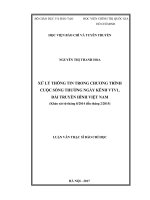 Xử lý thông tin trong chương trình cuộc sống thường ngày kênh vtv1, đài truyền hình việt nam  (khảo sát từ tháng 82014 đến tháng 22015) 