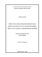 Nhân tố tác động đến quyết định sử dụng dịch vụ kế toán của các chủ doanh nghiệp nhỏ và vừa tại quận 3, thành phố hồ chí minh 