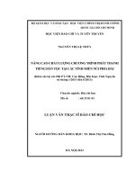 Nâng cao chất lượng chương trình phát thanh tiếng dân tộc tại các tỉnh miền núi phía bắc; khảo sát tại các đài phát thanh truyền hình cao bằng, bắc kạn, thái nguyên từ 12013 đến 62013 