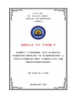 Nghiên cứu tình hình ứng dụng digital marketing trong hoạt động kinh doanh của công ty TNHH MTV truyền thông và giải trí philip entertainment 